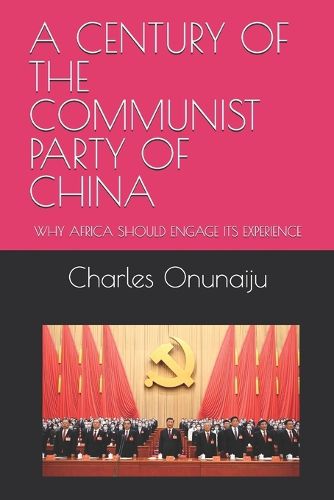 Cover image for A Century of the Communist Party of China