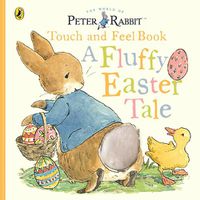 Cover image for Peter Rabbit: A Fluffy Easter Tale