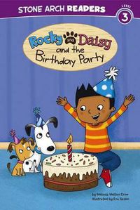 Cover image for Rocky and Daisy and the Birthday Party: Level 3