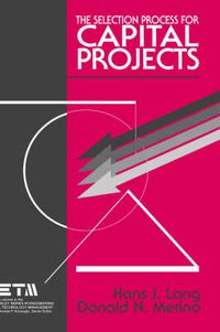 Cover image for The Selection Process for Capital Projects