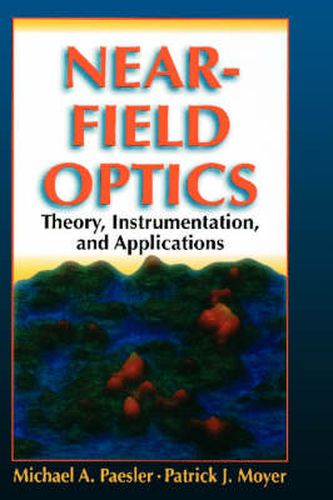 Cover image for Near-field Optics: Theory, Instrumentation and Applications