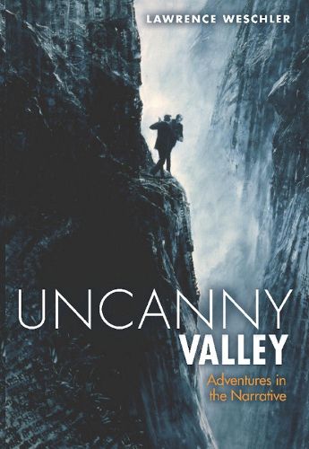 Cover image for Uncanny Valley: Adventures in the Narrative