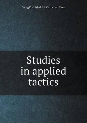 Cover image for Studies in applied tactics