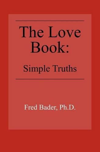 Cover image for The Love Book: Simple Truths