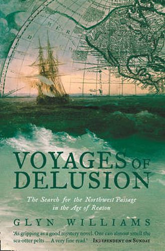 Cover image for Voyages of Delusion: The Search for the North West Passage in the Age of Reason