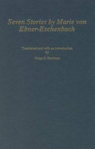 Seven Stories by Marie von Ebner-Eschenbach