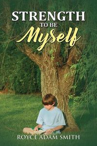 Cover image for Strength to be Myself