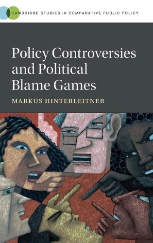 Cover image for Policy Controversies and Political Blame Games