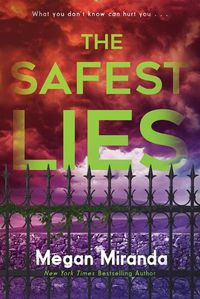 Cover image for The Safest Lies