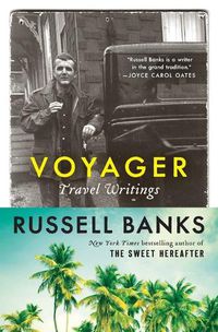Cover image for Voyager: Travel Writings