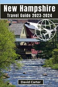Cover image for New Hampshire Travel Guide 2023-2024