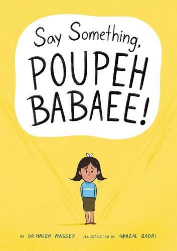 Cover image for Say Something, Poupeh Babaee!: A Graphic Novel