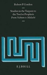 Cover image for Studies in the Targum to the Twelve Prophets: From Nahum to Malachi