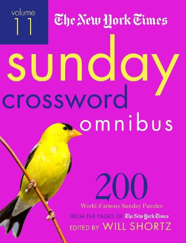 Cover image for The New York Times Sunday Crossword Omnibus Volume 11: 200 World-Famous Sunday Puzzles from the Pages of The New York Times