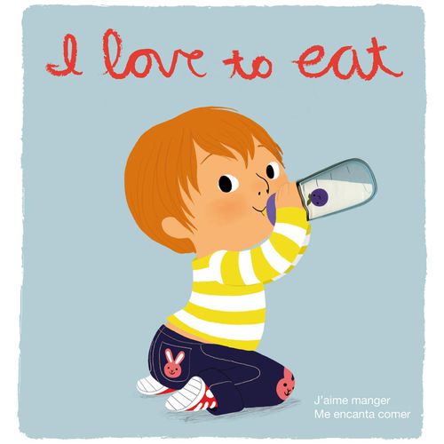 Cover image for I Love to Eat/J'aime Manger/Me Encanta Comer