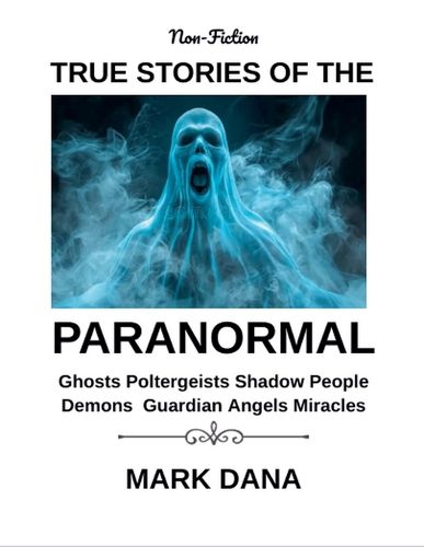 Cover image for True Stories of the Paranormal