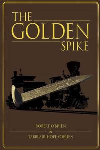 Cover image for The Golden Spike