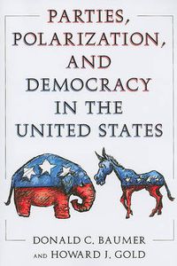 Cover image for Parties, Polarization, and Democracy in the United States