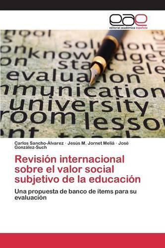 Revision internacional sobre el valor social subjetivo de la educacion