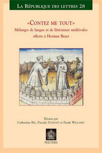 Cover image for Contez Me Tout: Melanges De Langue Et De Litterature Medievales Offerts a Herman Braet