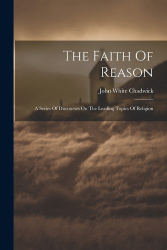 Cover image for The Faith Of Reason