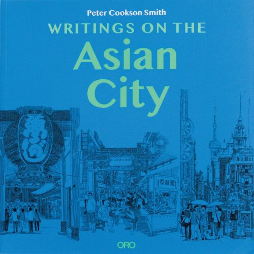 Cover image for Writings on the Asian City