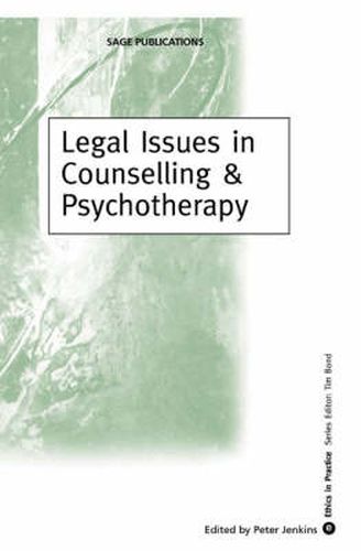 Legal Issues in Counselling and Psychotherapy