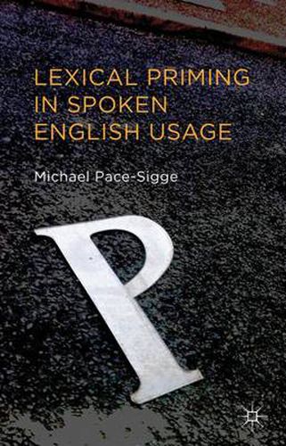 Cover image for Lexical Priming in Spoken English Usage