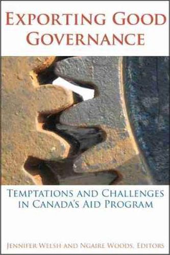 Cover image for Exporting Good Governance: Temptations and Challenges in Canada's Aid Program