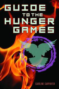 Cover image for Guide To The Hunger Games