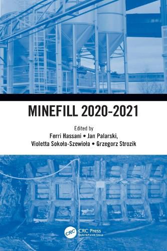 Cover image for Minefill 2020-2021: Proceedings of the 13th International Symposium on Mining with Backfill, 25-28 May 2021, Katowice, Poland