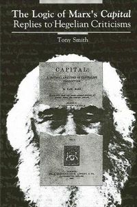 Cover image for The Logic of Marx's Capital: Replies to Hegelian Criticisms