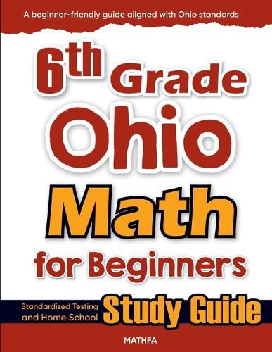 Cover image for 6th Grade Ohio Math for Beginners