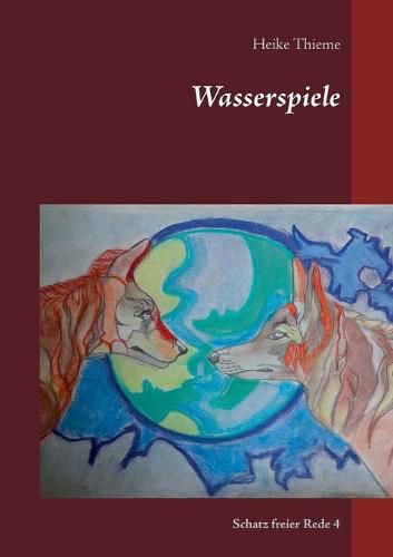 Cover image for Wasserspiele: Schatz freier Rede