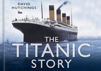 Cover image for The Titanic Story