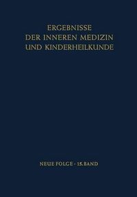 Cover image for Ergebnisse der Inneren Medizin und Kinderheilkunde: Neue Folge