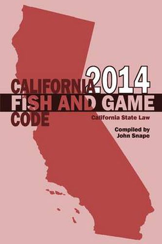 Cover image for California Fish and Game Code 2014