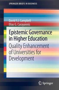 Cover image for Epistemic Governance in Higher Education: Quality Enhancement of Universities for Development