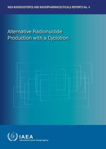 Alternative Radionuclide Production with a Cyclotron