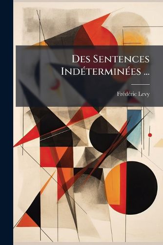 Cover image for Des Sentences Indtermines ...