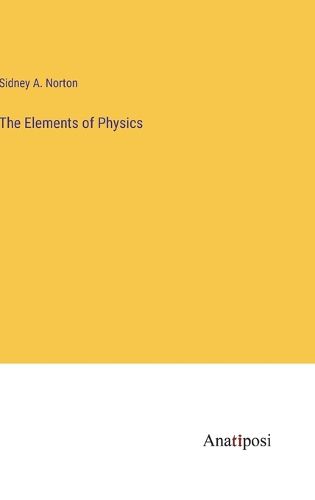 Cover image for The Elements of Physics