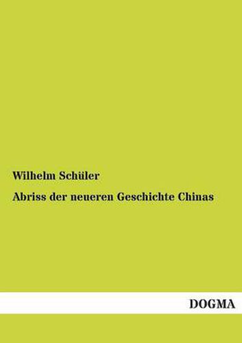 Cover image for Abriss der neueren Geschichte Chinas