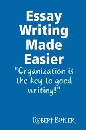 Cover image for Essay Writing Made Easier