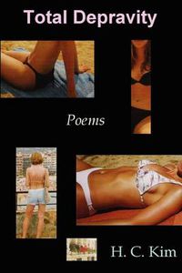 Cover image for Total Depravity: Poems