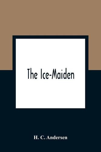 The Ice-Maiden