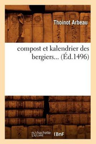 Compost Et Kalendrier Des Bergiers (Ed.1496)