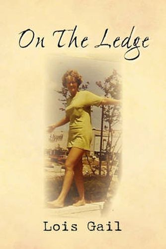 Cover image for On The Ledge: My 60-Years Balancing Act