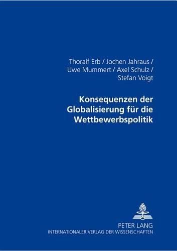 Konsequenzen Der Globalisierung Fuer Die Wettbewerbspolitik