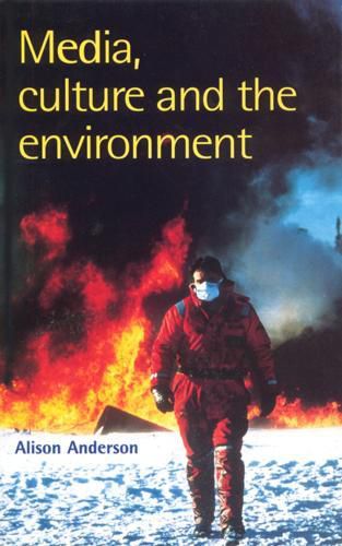 Cover image for Media, Culture and the Environment