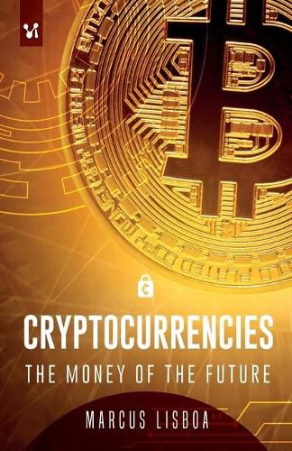 Cover image for Cryptocurrencies: The money of the future